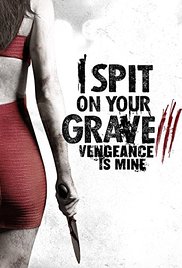 فيلم I Spit on Your Grave 3 مترجم