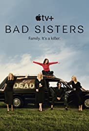 مسلسل Bad Sisters مترجم الموسم الأول كامل
